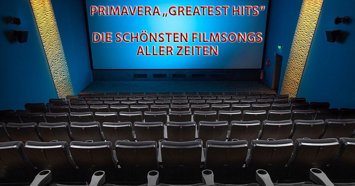 Die schönsten Filmsongs aller Zeiten
