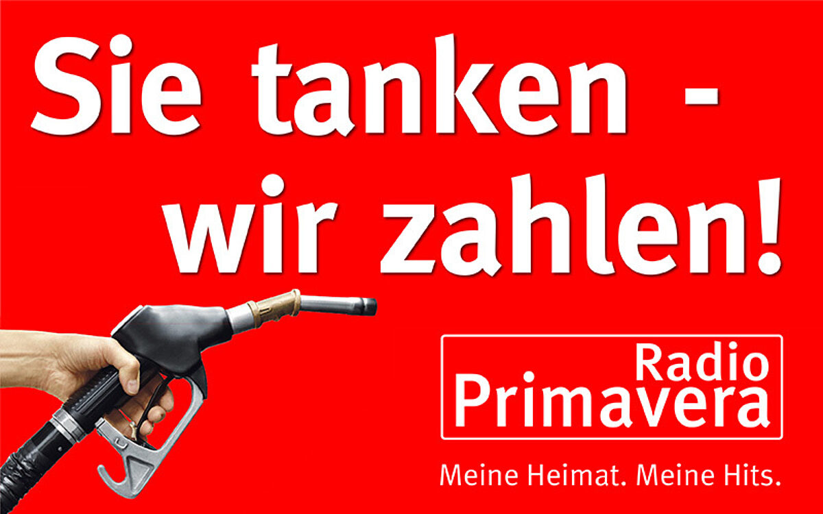 Sie TANKEN Wir ZAHLEN Sie TANKEN Wir ZAHLEN