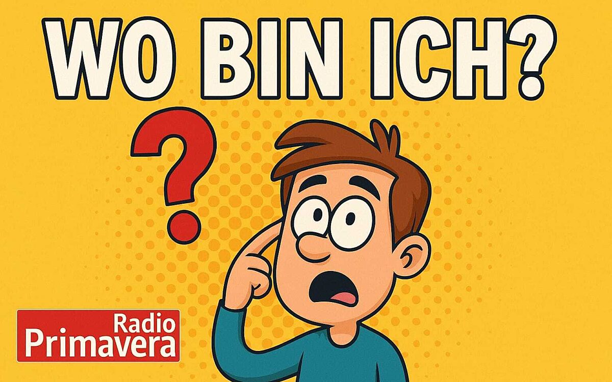 Wo bin ich Wo bin ich