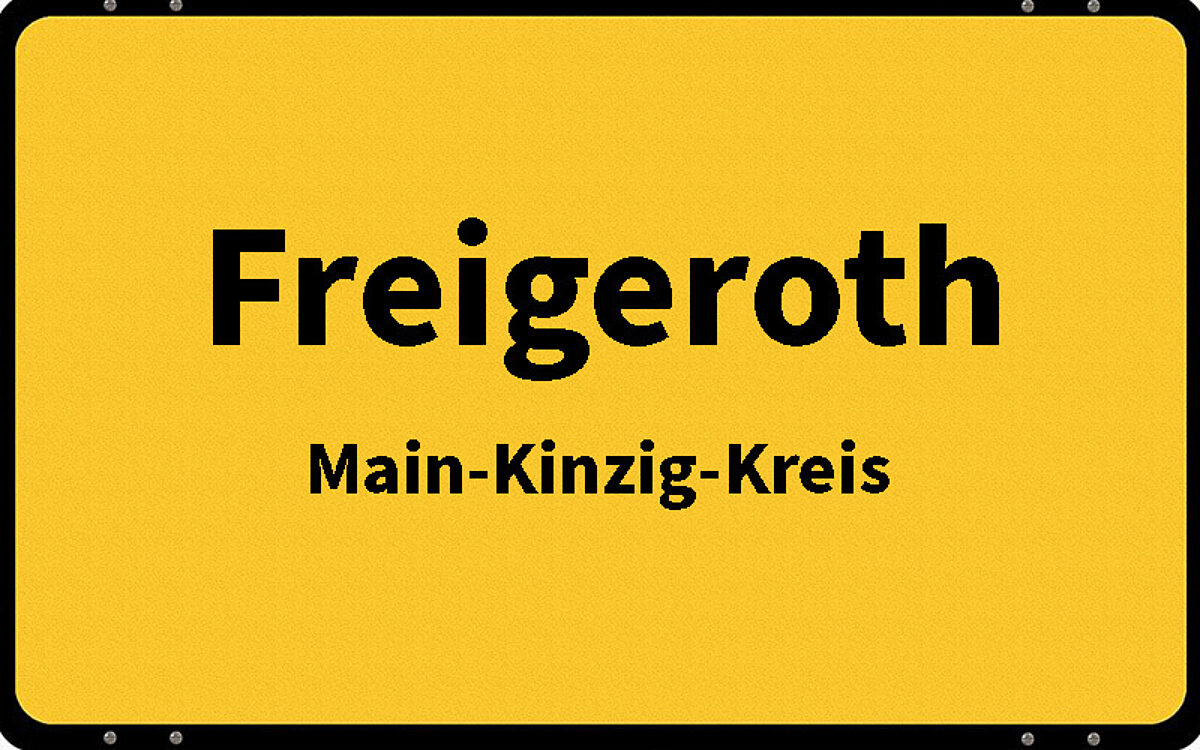Ortsschild Freigeroth Ortsschild Freigeroth