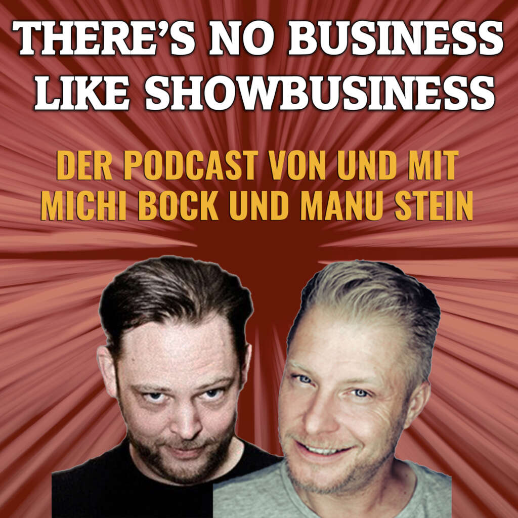 Podcast Cover Theres no business like showbusiness Podcast Cover Theres no business like showbusiness